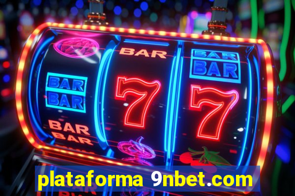 plataforma 9nbet.com